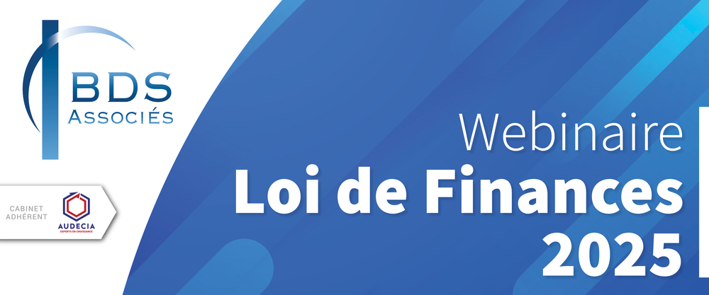 Webinaire : Loi de Finances 2025